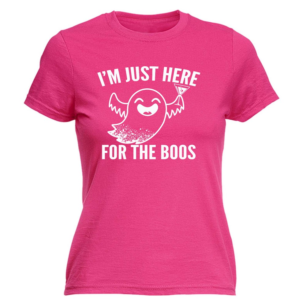 Im Just Here For The Boos - Womens T Shirt Funny T-Shirt Novelty gift tshirt
