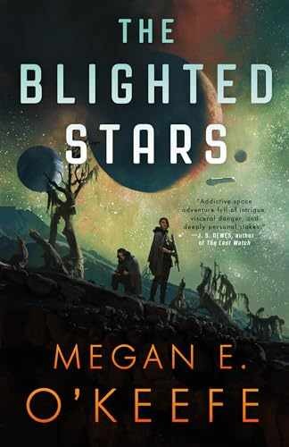 The Blighted Stars (Volume 1) (The - Paperback, by O'Keefe Megan E. - Very Good