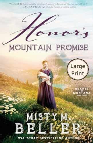 Honor's Mountain Promise: Large - Paperback, by Beller Misty M. - Very Good