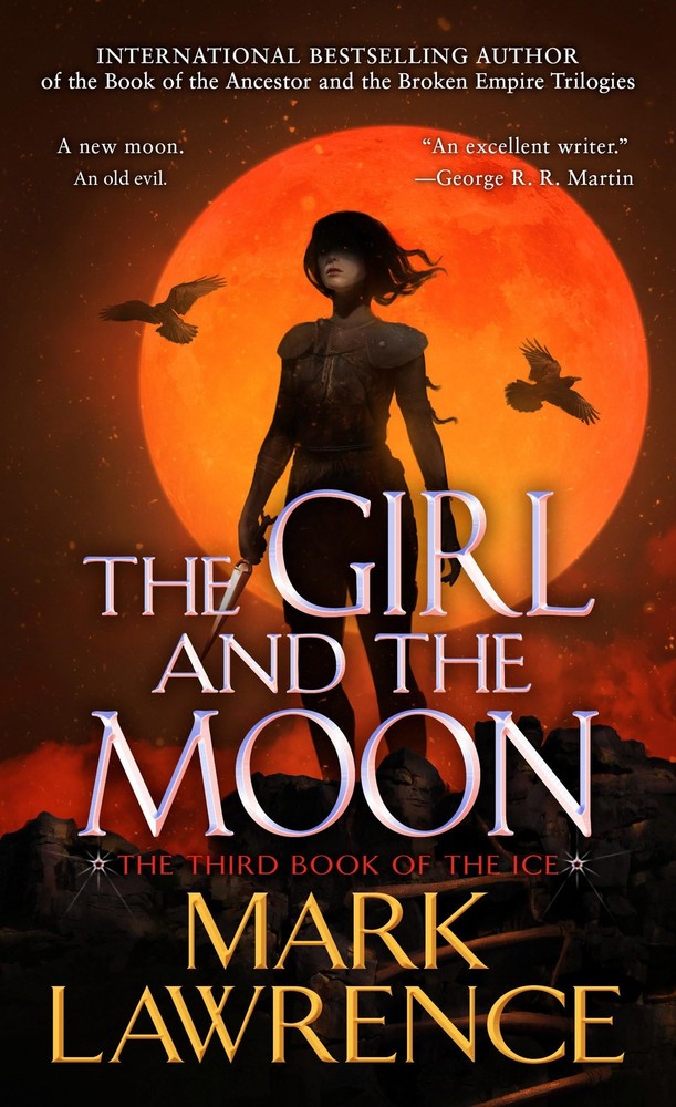 The Girl and the Moon (The Book of the Ice) by Lawrence