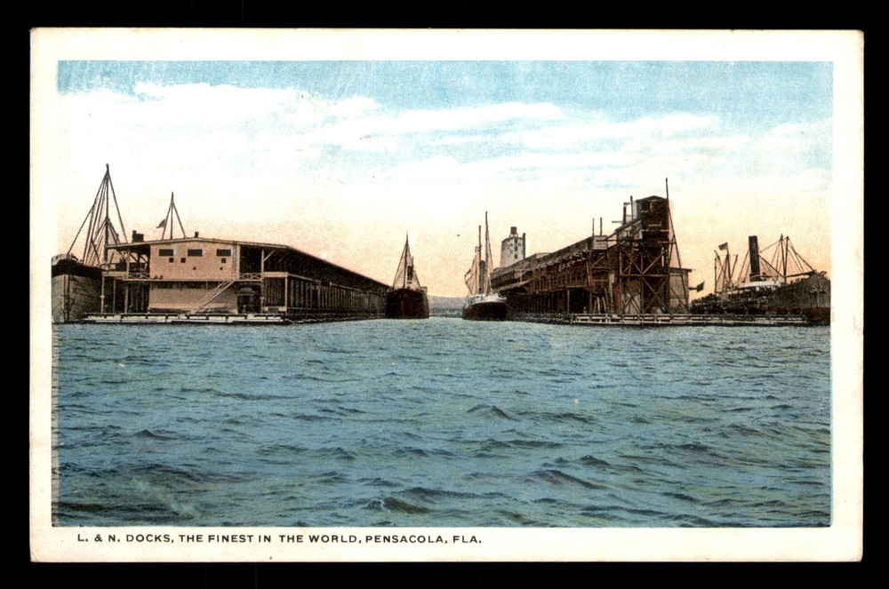 L. & N. Docks The Finest In The World Pensacola FL Florida Ships Boats Postcard