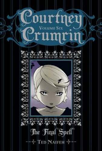 Courtney Crumrin Vol 6 The Final Spell by MR Naifeh Ted Pre-Owned Edition