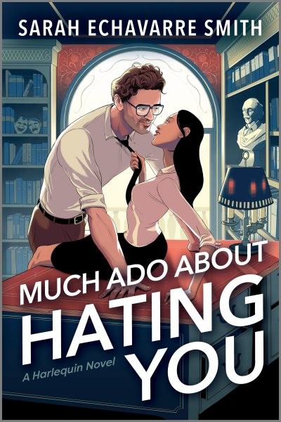 Much Ado About Hating You, Paperback by Smith, Sarah Echavarre, Like New Used...