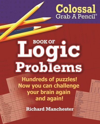 Colossal Grab A Pencil Book of Logic Problemsby  | PB | VeryGood