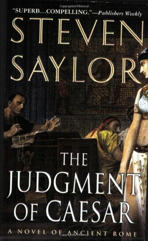 The Judgement of Caesar : A Novel of Ancient Rome Steven SaylorFree US Delivery | ISBN:0312932979