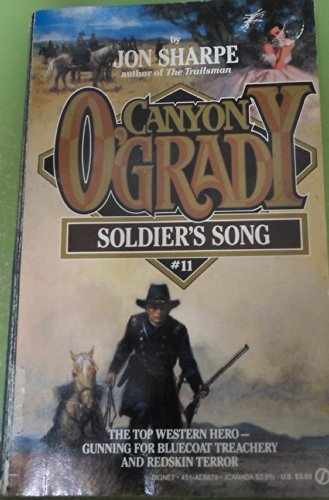 Soldier's Song (Canyon O'Grady) - Paperback, by Sharpe Jon - Acceptable