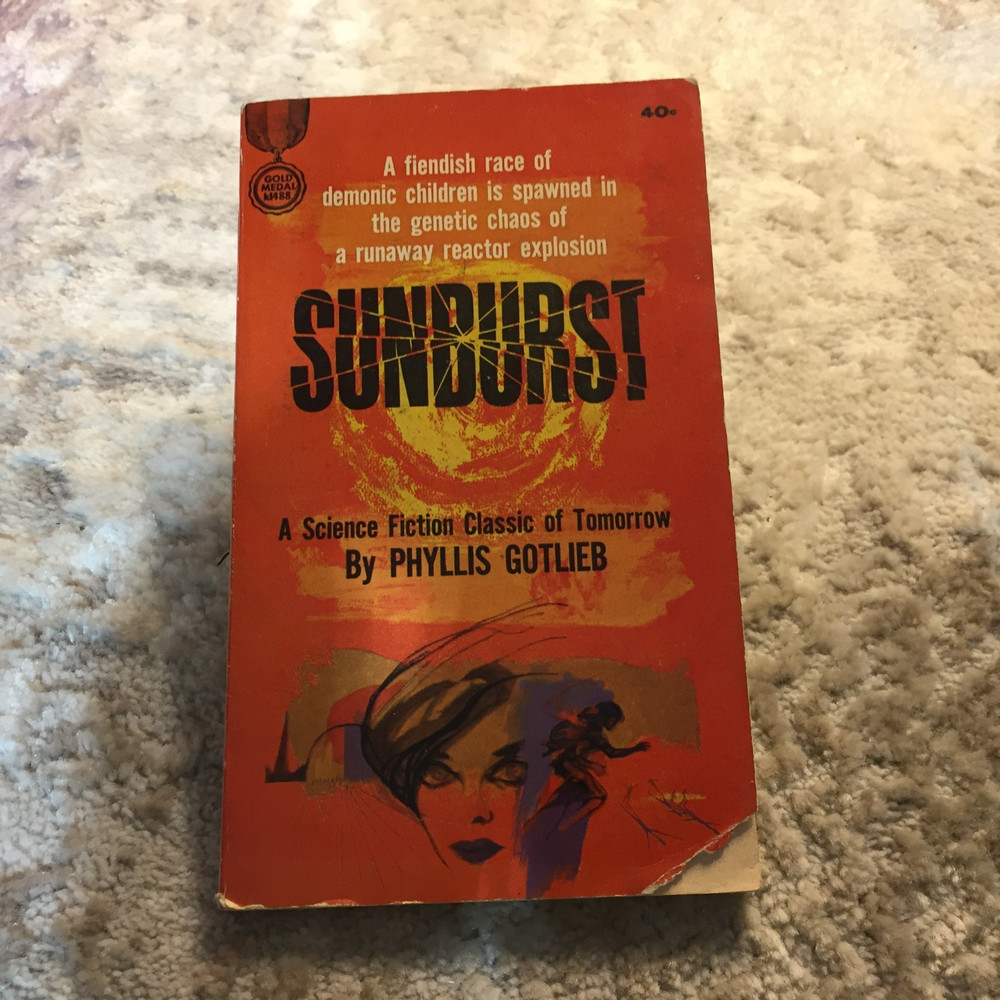 Sunburst Science Fiction Paperback Book by Phyllis Gotlieb Gold Medal 1964