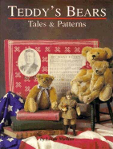 Teddy's Bears Tales & Patterns by Linda Mullins: Used