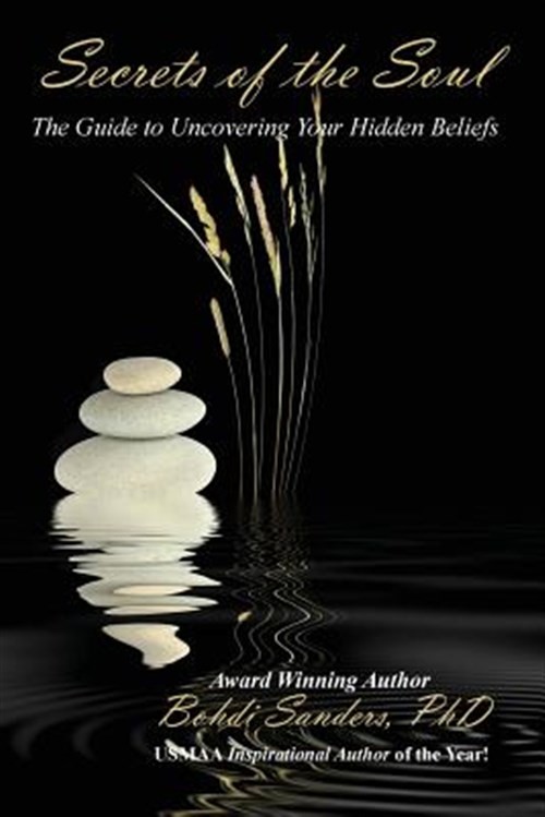 Secrets of the Soul by Sanders, Bohdi, Brand New, Free shipping in the US