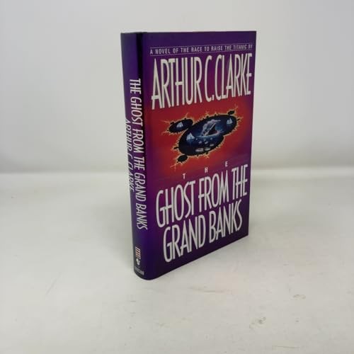 The Ghost from the Grand Banks, Clarke, Arthur C.
