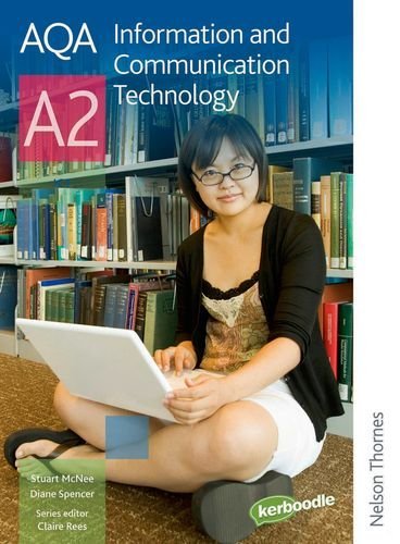 AQA Information and Communication Technology A2: Student's Book