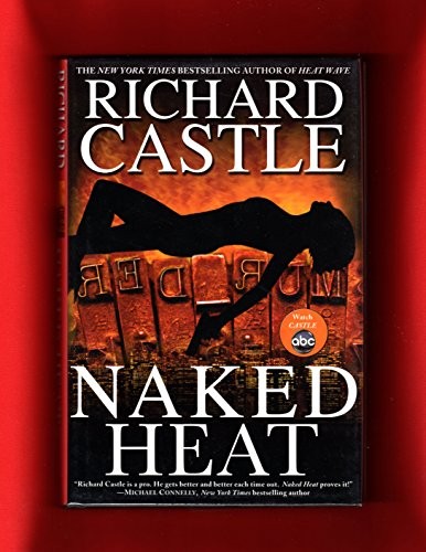 Naked Heat (Nikki Heat Series, Book. 2) by Richard Castle Hardback Book The FastFREE US DELIVERY | ISBN: 1401324029 | Quality Books
