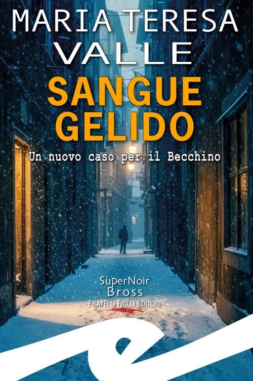 Maria Teresa Va Sangue gelido. Un nuovo caso per il Becc (Paperback) (UK IMPORT)All Tariffs and Duties included - no additional charges