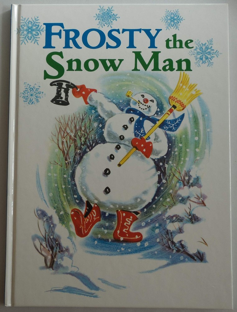 Frosty the Snow Man - Bedford, Annie North (Retold by) - Acceptable - See co...