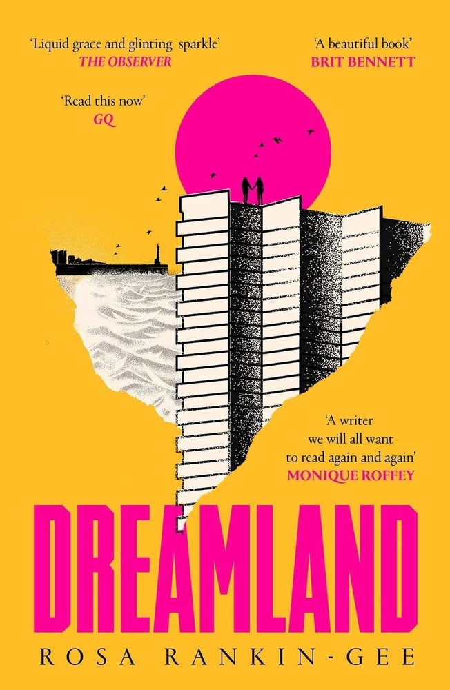 Dreamland: SOON TO BE A MAJOR BBC DRAMA by Rosa Rankin-Gee Paperback Book