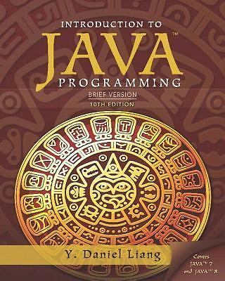 Intro to Java Programming, Brief Version by Y. Daniel Liang (2013, Trade ...