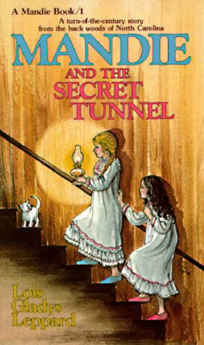 Mandie and the Secret Tunnel by Lois Gladys Leppard: Used