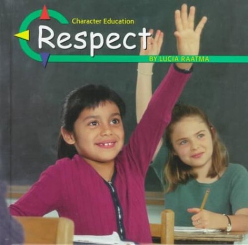 Respect (Character Education), Murphy, Madonna M.