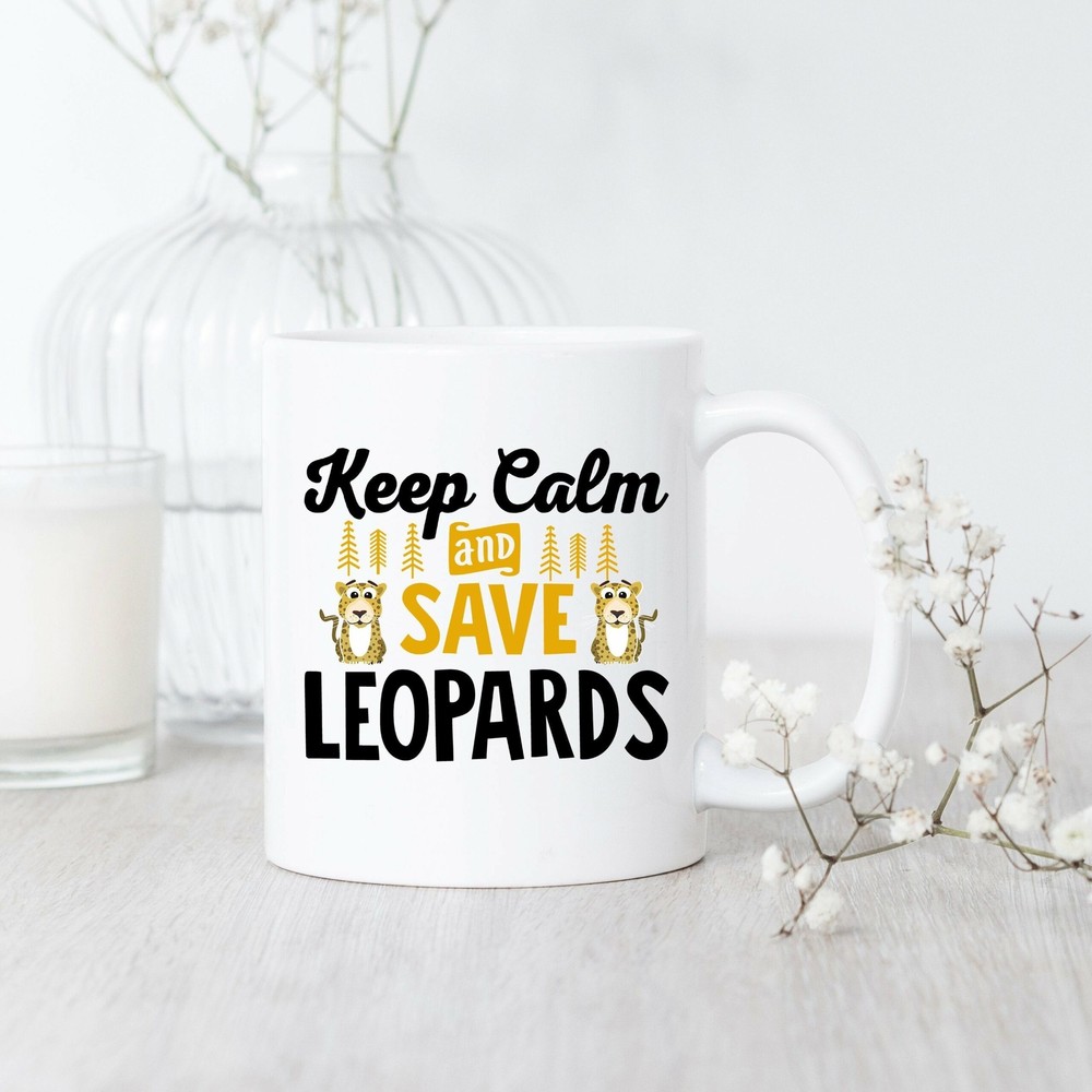 Extinction Animals Keep Calm And Save Leopards Mug Save The Leopards Leopard Mug