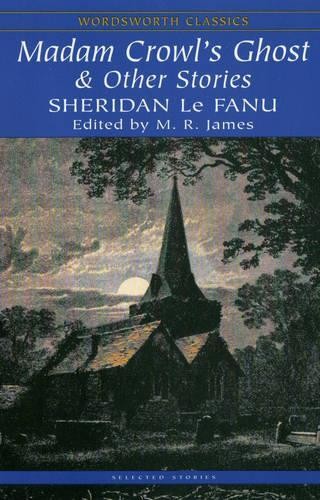 Madam Crowl's Ghost and Other Stories (Wordswor... by Sheridan Le Fanu PaperbackFREE US DELIVERY | ISBN: 1853262188 | Quality Books