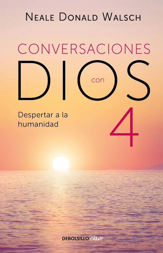 Conversaciones con Dios: Despertar a la humanidad by Neale Donald Walsch (Spanis