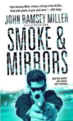 John Ramsey Miller Smoke & Mirrors (Paperback)Another great item from Rarewaves USA | Free delivery!