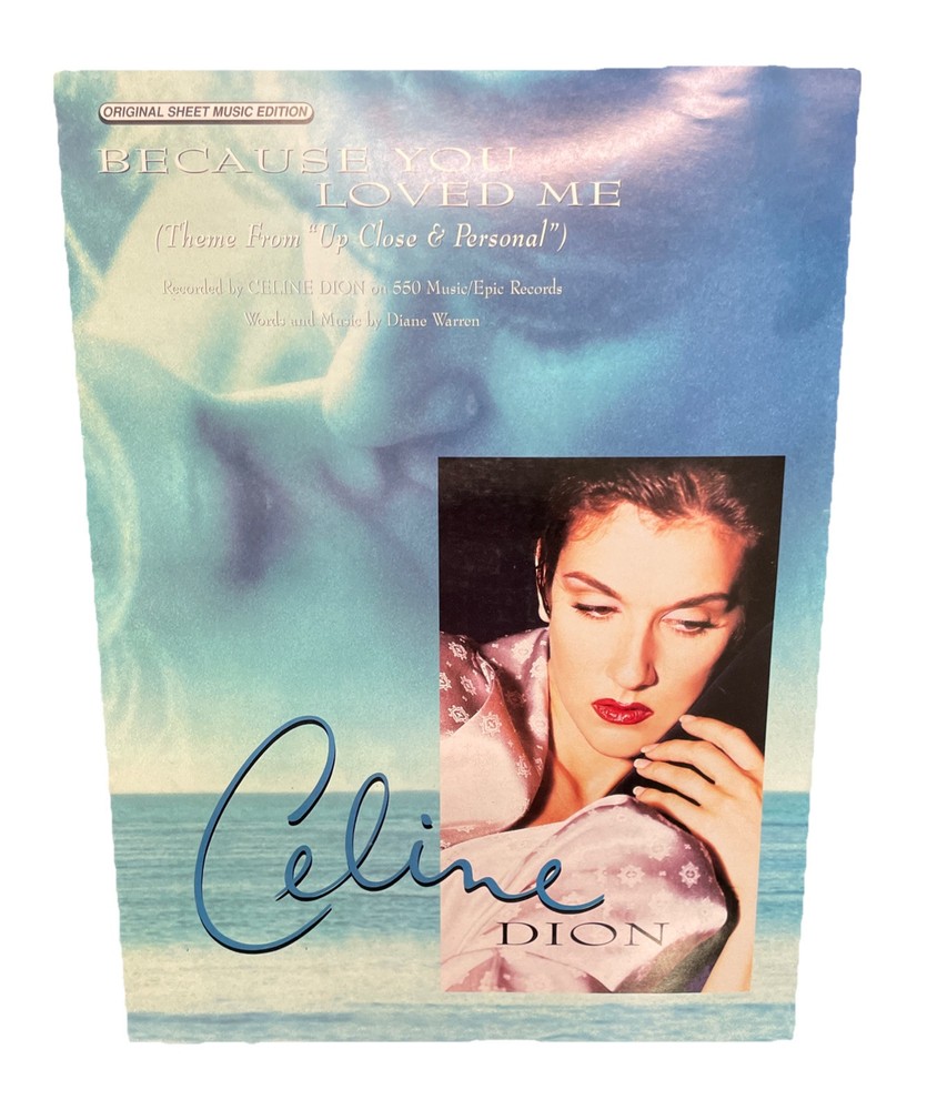 Because You Loved Me From Up Close & Personal Celine Dion Sheet Music