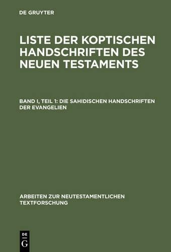 Franz-Jürgen Schmitz Die sahidischen Handschriften der Evangelien (Hardback)