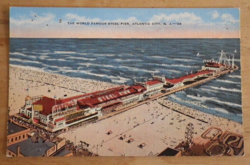 World Famous Steel Pier, ~ Atlantic City, New Jersey Postcard
