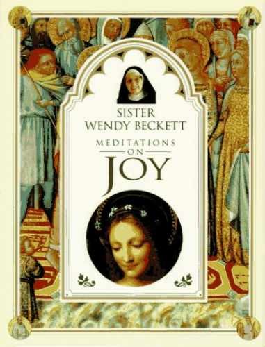 Sister Wendy's Meditations on Joy - Hardcover, by Beckett Wendy - Very Good g