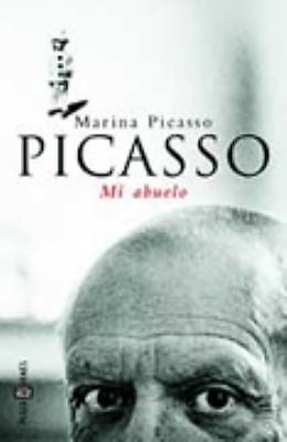 Picasso, mi abuelo by Marina Picasso-image