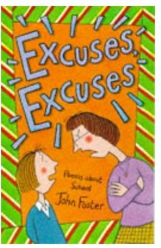 Excuses, Excuses: Poems About School. 9780192762092