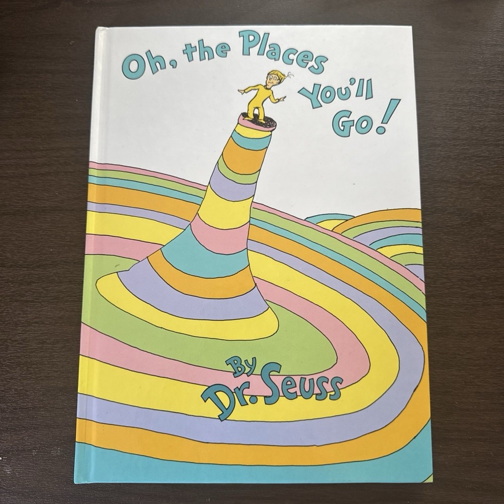 Oh, the Places You'll Go! By Dr. Seuss 1990, Hardcover VGC No Dust Jacket GRAD!