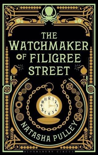 The Watchmaker of Filigree Street By Natasha Pulley