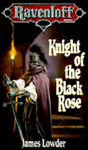 Knight of the Black Rose by James Lowder: Used
