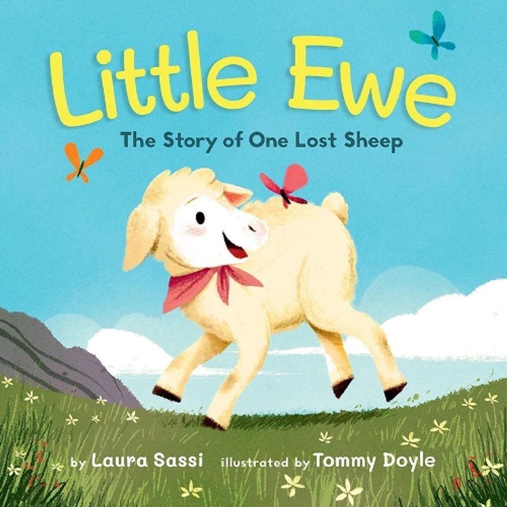 Little Ewe: The Story of One Lost Sheep by Laura Sassi (English) Hardcover Book