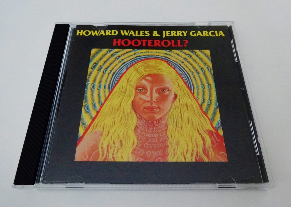 Jerry Garcia Howard Wales Hooteroll 1971 Grateful Dead 1987 Ryko CD Reissue