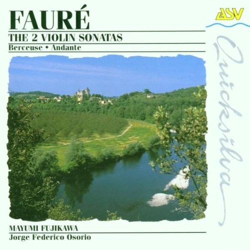 Faure; Osorio and Fujikawa, 2 Violin Sonatas, audioCD