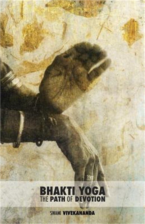 Bhakti Yoga: The Path of Devotion (Paperback or Softback)