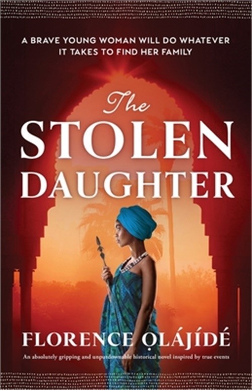 The Stolen Daughter: An absolutely gripping and unputdownable historical novel i
