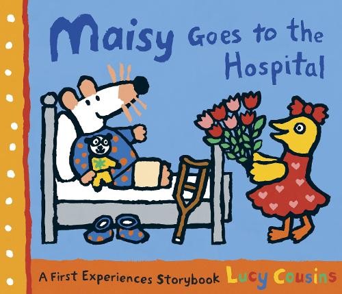 Lucy Cousins Maisy Goes to the Hospital (Paperback) Maisy First ExperiencesAnother great item from Rarewaves USA | Free delivery!