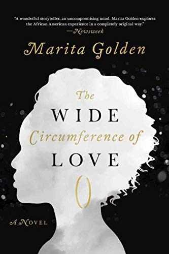 Wide Circumference of Love: A Novel - Hardcover, by Golden Marita - Very Good b