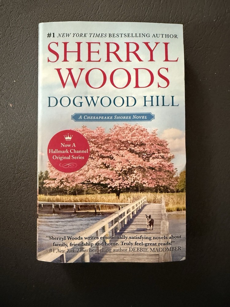 Dogwood Hill by Sherryl Woods Paperback MIRA Books Chesapeake Shores Novel