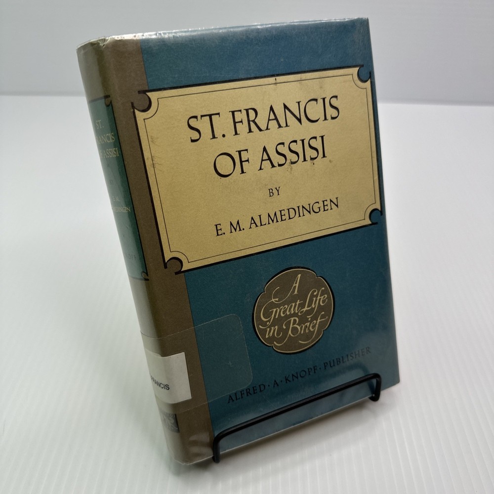 St. Francis of Assisi by E. M. Almedingen Great Life in Brief 1967 HC ExLib