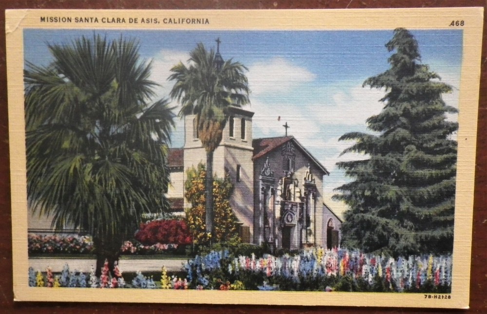 Mission Santa Clara De Asis, Santa Clara, California Postcard