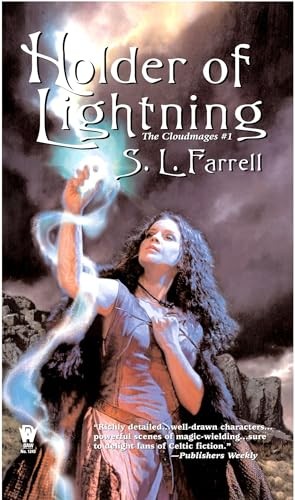 Holder of Lightning: The Cloudmages #1, Farrell, S L