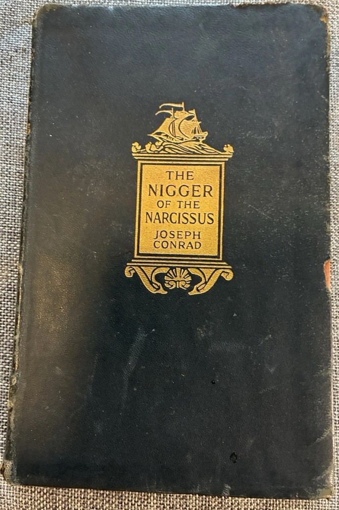 The Nigger Of Narcissus, Joseph Conrad, 1929. Good + condition.