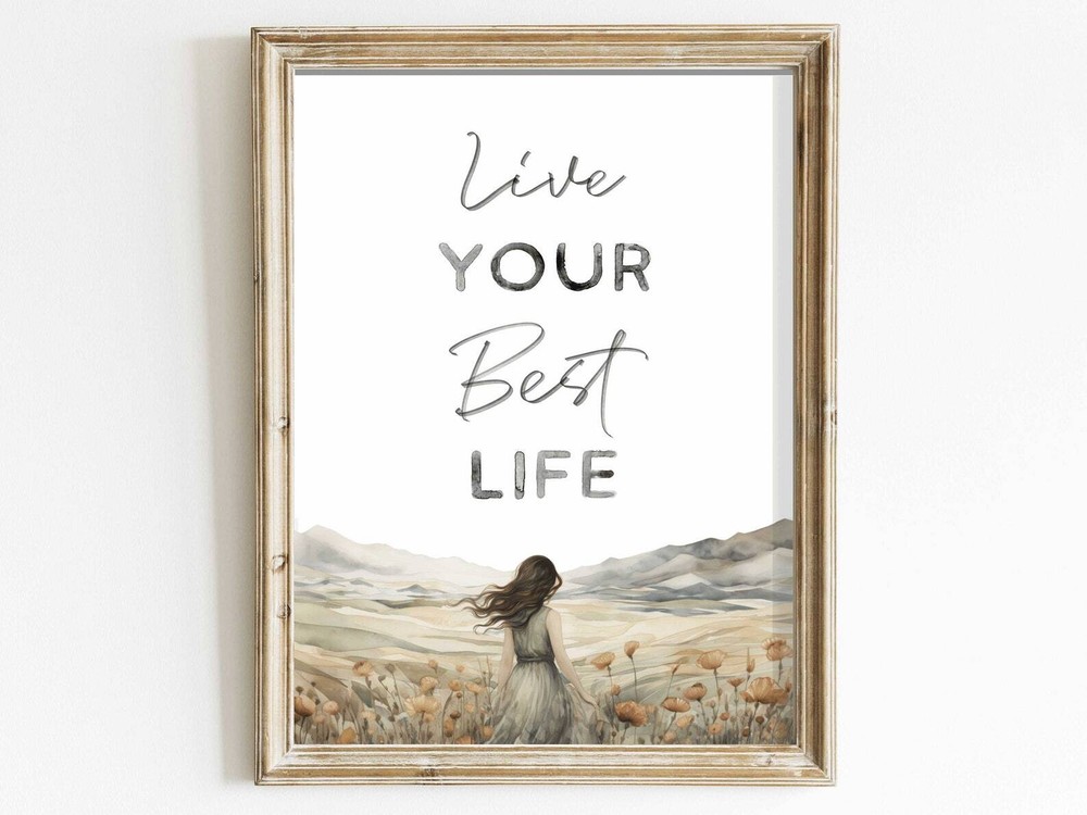 Inspirational Wall Art Quote Print Live Your Best Life Positive Motivational