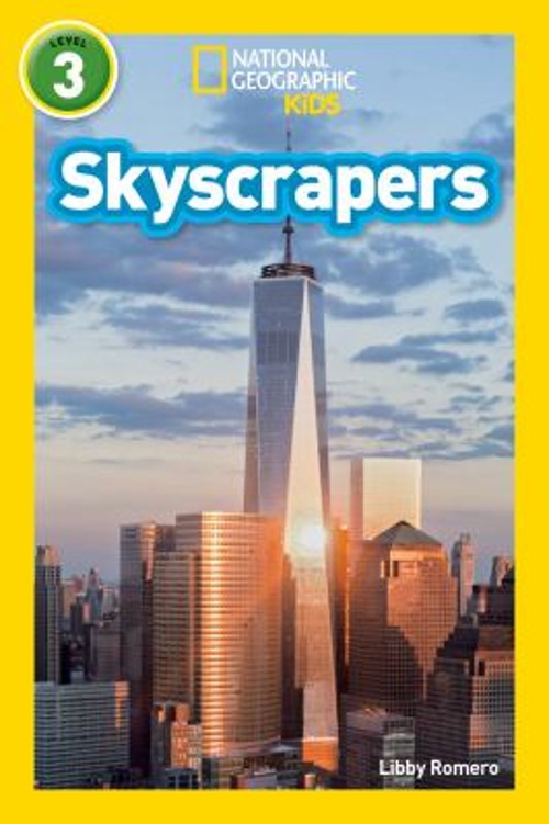 Skyscrapers National Geographic Kids Readers, Level 3 PaperbackFree US Delivery | ISBN:1426326815