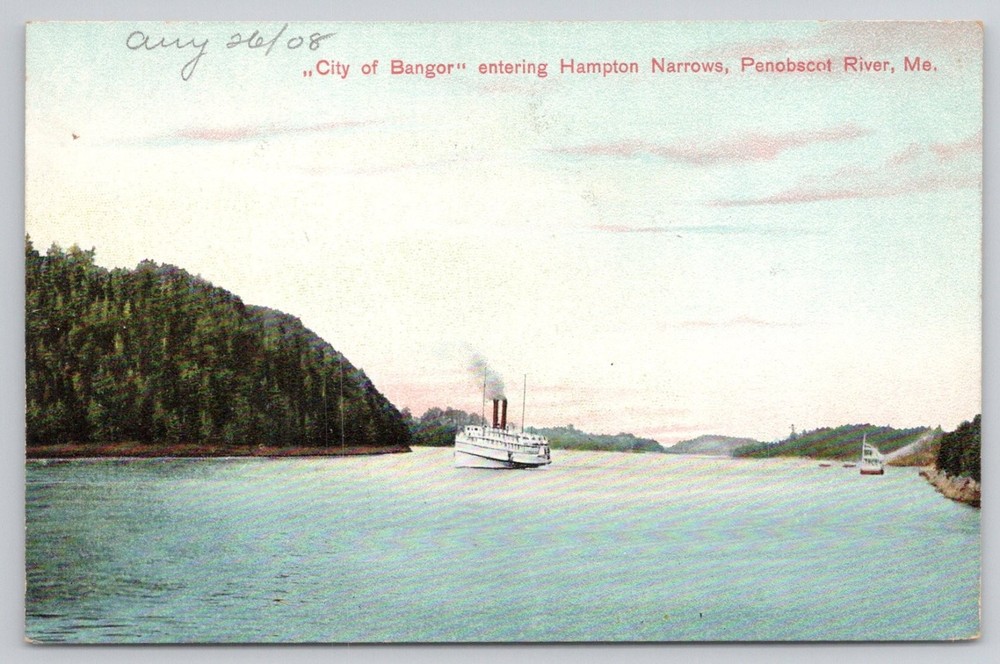 Steamboat City of Bangor Hampton Narrows Penobscot River Maine 1908 Postcard